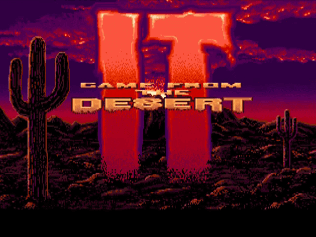 It Came From the Desert