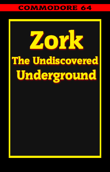 Zork: The Undiscovered Underground