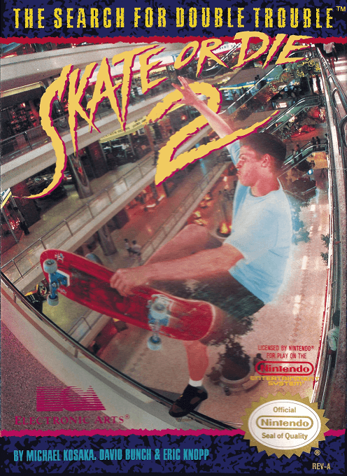 Skate or Die 2: The Search for Double Trouble