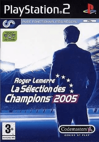 Roger Lemerre: La Selection des Champions 2005