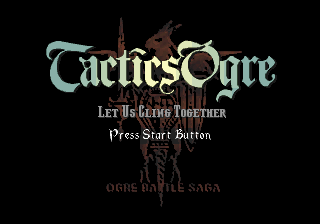 Tactics Ogre: Let Us Cling Together