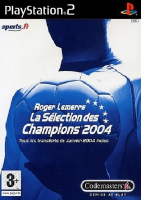 Roger Lemerre: La Selection des Champions 2004